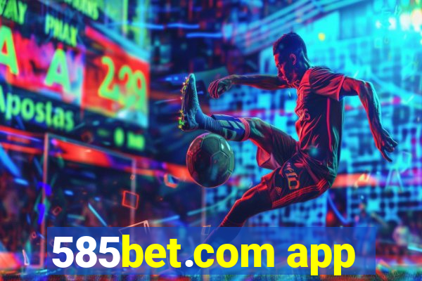 585bet.com app